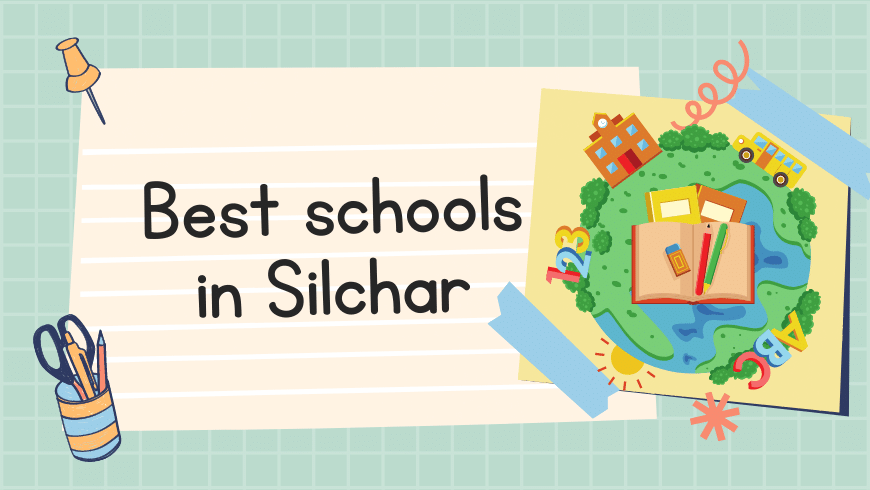 Best schools in Silchar