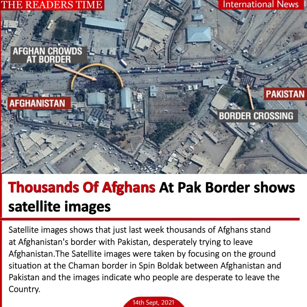 Thousands Of Afghans At Pak Border shows satellite images