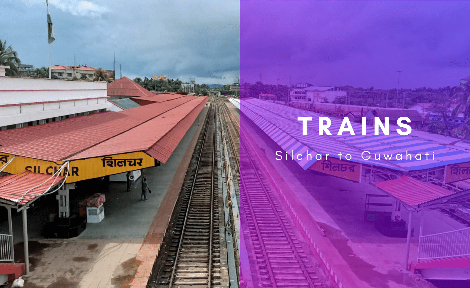 Trains from Silchar to Guwahati