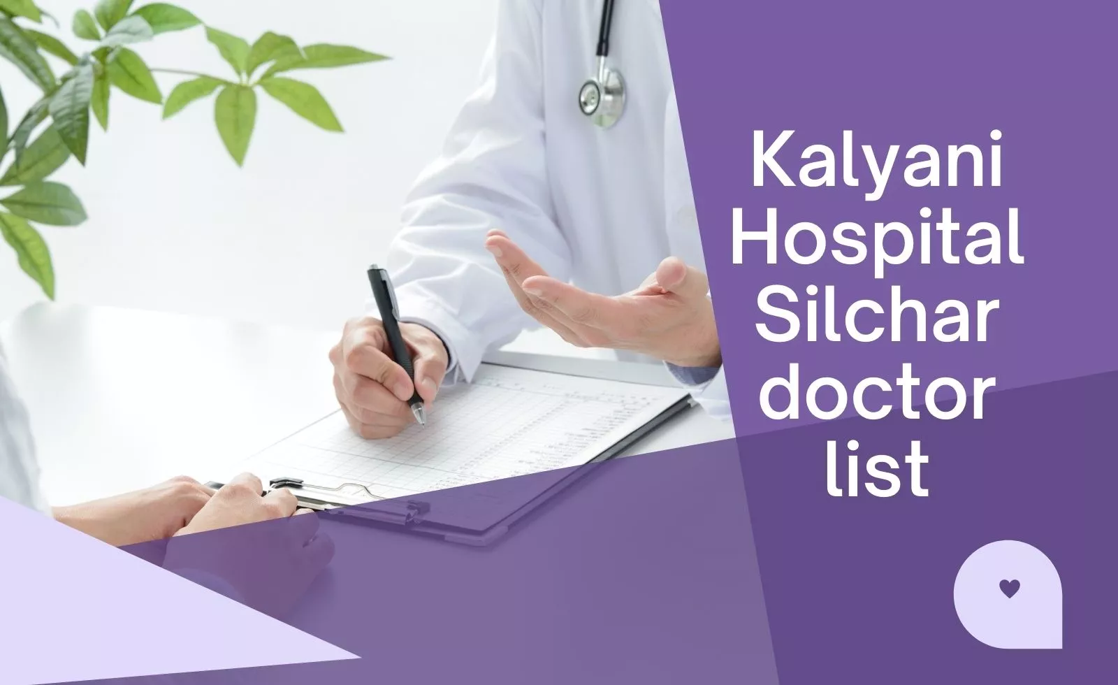 Kalyani Hospital Silchar doctor list