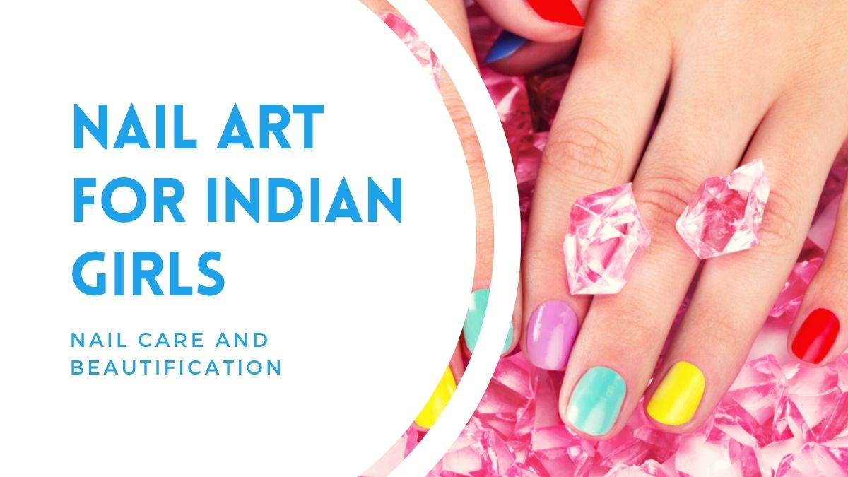 Nail art for Indian girls