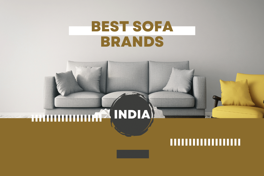Best Sofa brands in India
