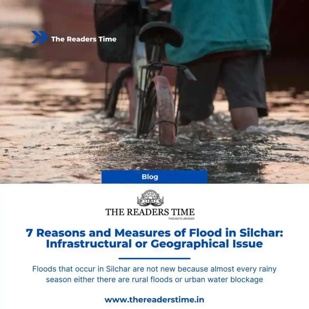 Reasons and Measures of Flood in Silchar