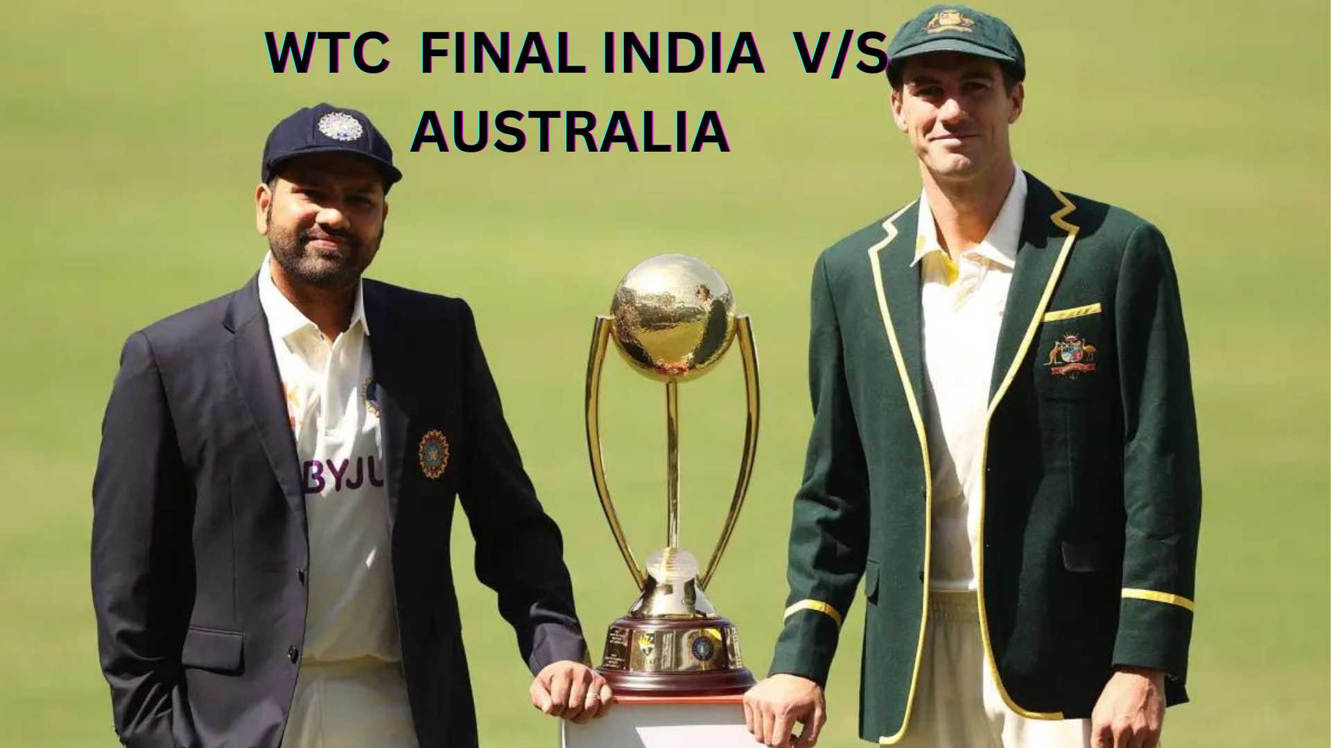 WTC FINAL INDIA VS AUSTRALIA