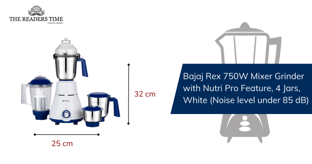Bajaj Rex 750W Mixer Grinder with Nutri Pro Feature, 4 Jars, White (Noise level under 85 dB) specification