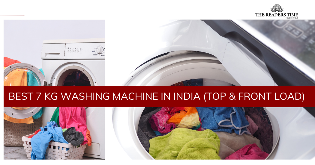 Best 7 kg Washing Machine in India (Top & Front load)
